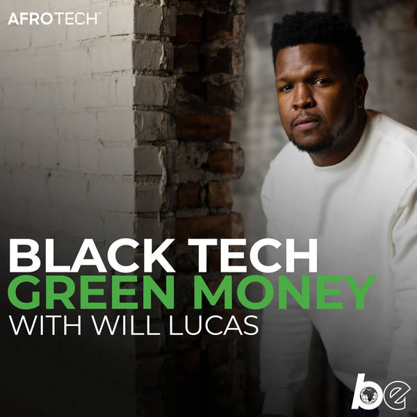 Big Tech's investment in Black Led Startups w/ Jewel Burks Solomon and Joey Womack