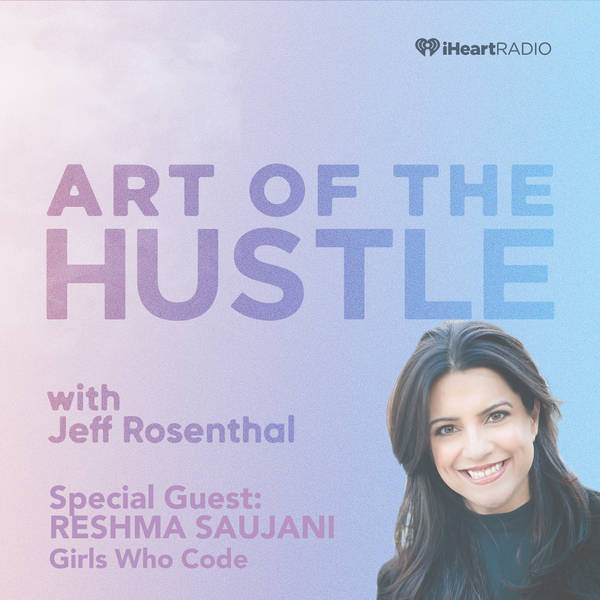 Reshma Saujani - Founder of Girls Who Code and Author of Brave, Not Perfect