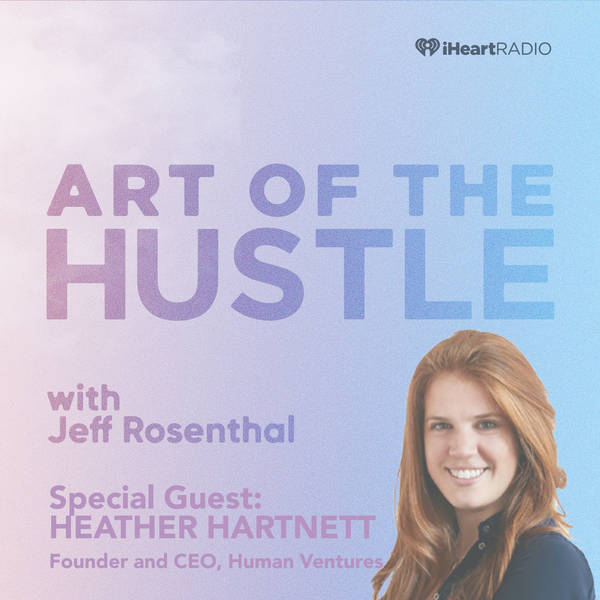 Heather Hartnett - Founder & CEO, Human Ventures