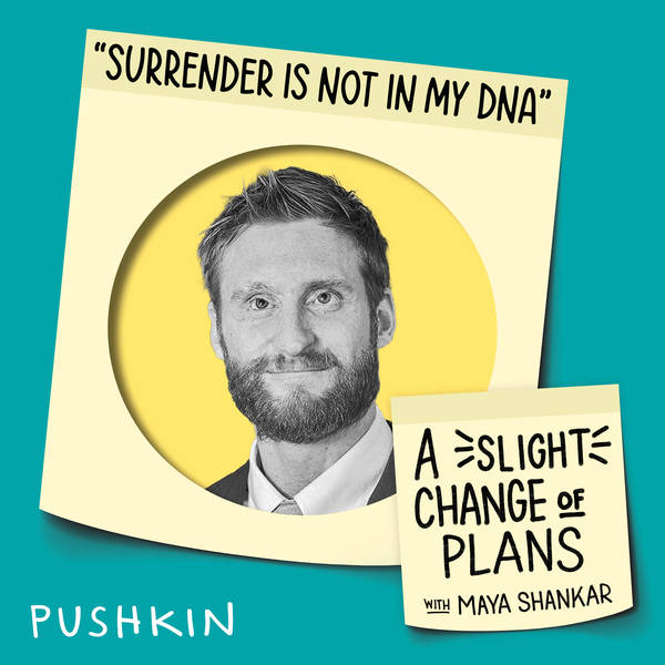 “Surrender is not in my DNA”