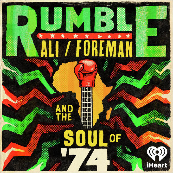 Introducing: Rumble: Ali/Foreman and The Soul of '74