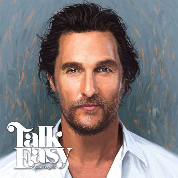 Matthew McConaughey: Just Keep Livin