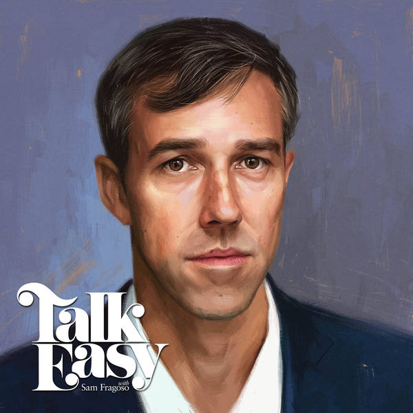 Episode 166 - Beto O'Rourke