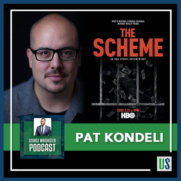 Pat Kondelis: Director HBO 'The Scheme', Details FBI Probe into Christian Dawkins and College Basketball