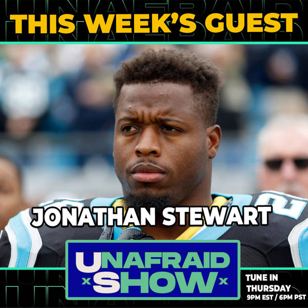 Unafraid Show: College Football in Trouble, Jonathan Stewart Interview, Super Bowl Recap, Defending Shanahan + MORE!