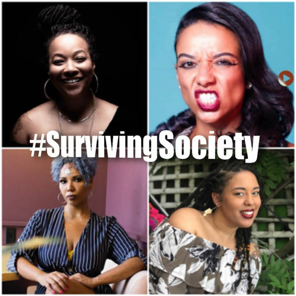 Bonus: #SurvivingSociety feat Jade, Michelle Hope, Jamilah Lemieux