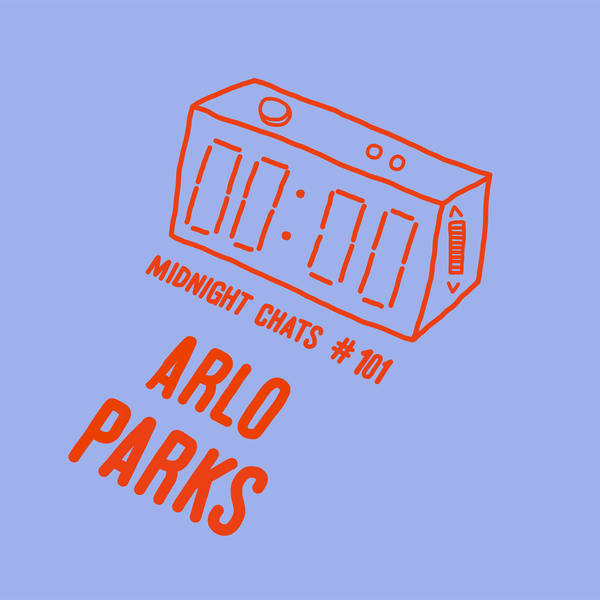 Ep 101: Arlo Parks