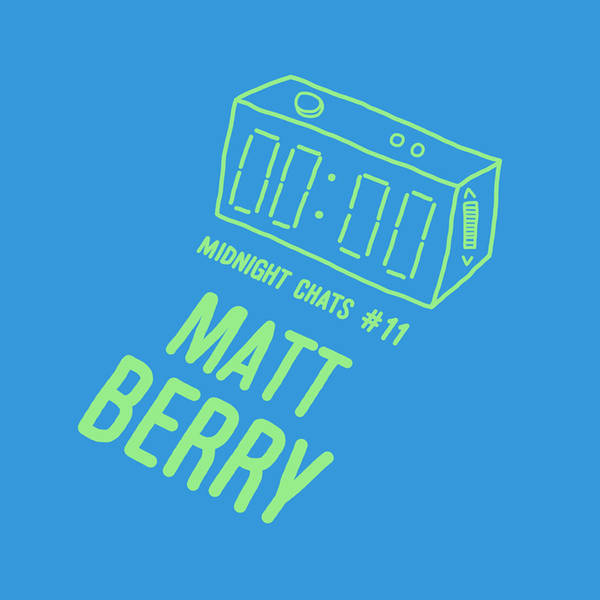 Ep 11: Matt Berry