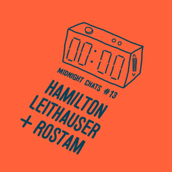 Ep 13: Hamilton + Rostam