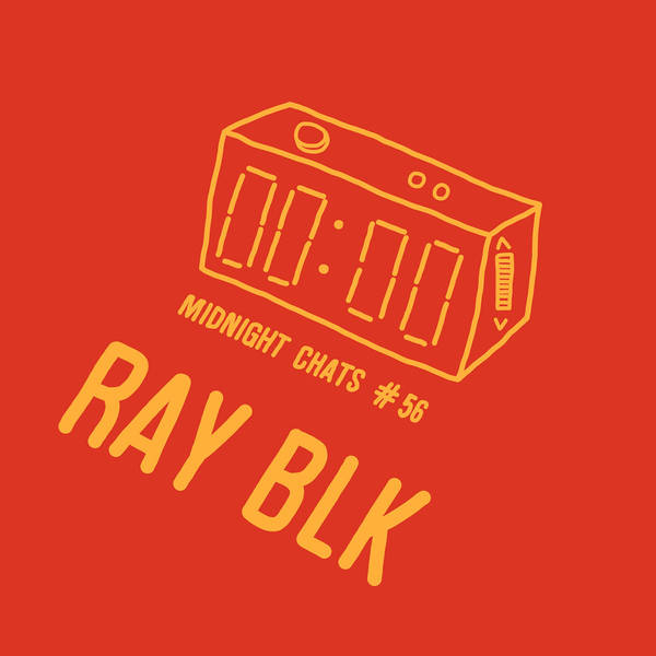 Ep 56: Ray BLK