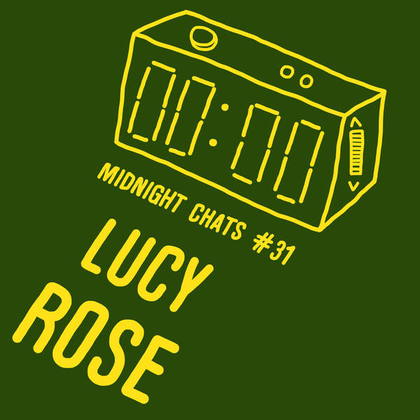 Ep 31: Lucy Rose