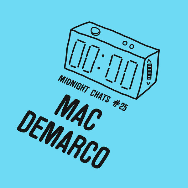 Ep 25: Mac DeMarco