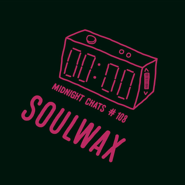 Ep 108: Soulwax