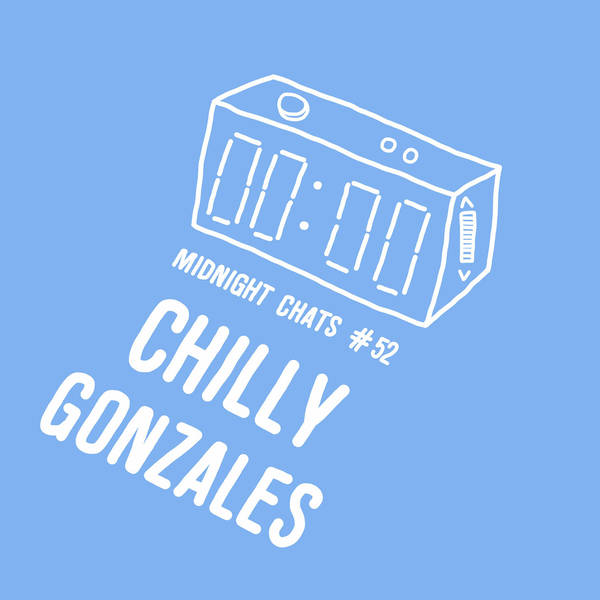 Ep 52: Chilly Gonzales