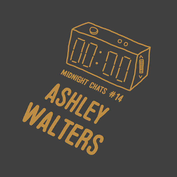 Ep 14: Ashley Walters