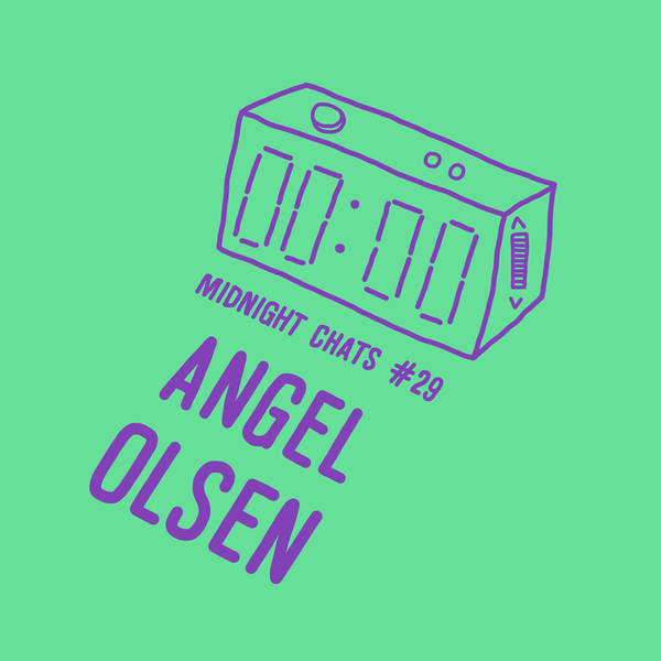 Ep 29: Angel Olsen