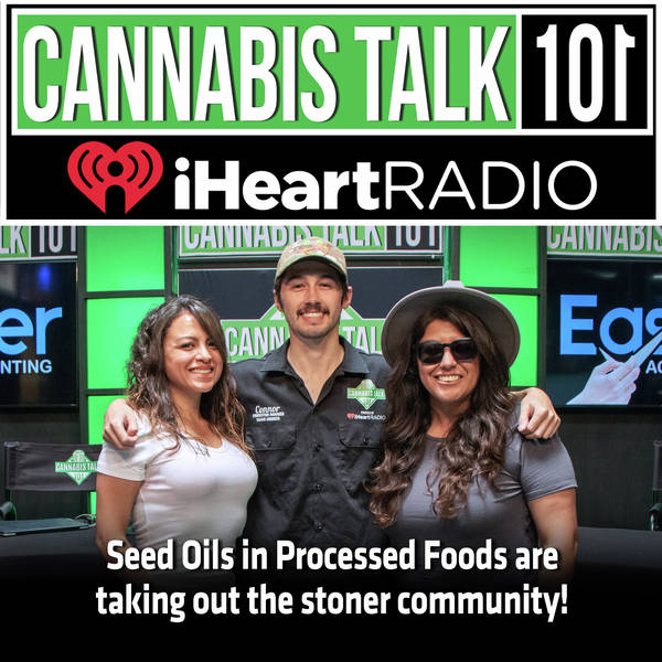 Seed Oils in Processed Foods are taking out the stoner community!