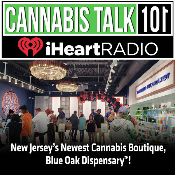 New Jersey’s Newest Cannabis Boutique, Blue Oak Dispensary™!