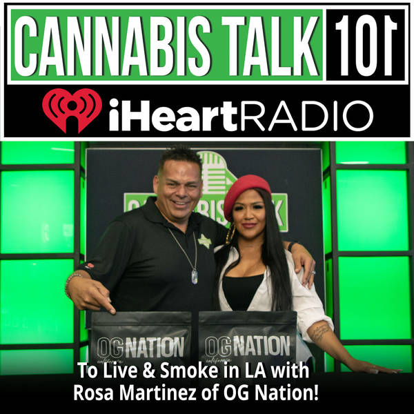 To Live & Smoke in LA with Rosa Martinez of OG Nation™!