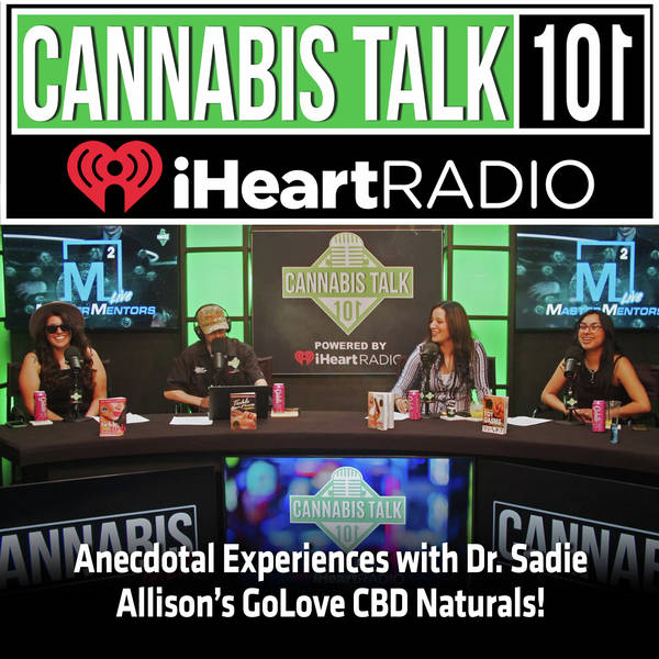 Anecdotal Experiences with Dr. Sadie Allison’s GoLove CBD Naturals!