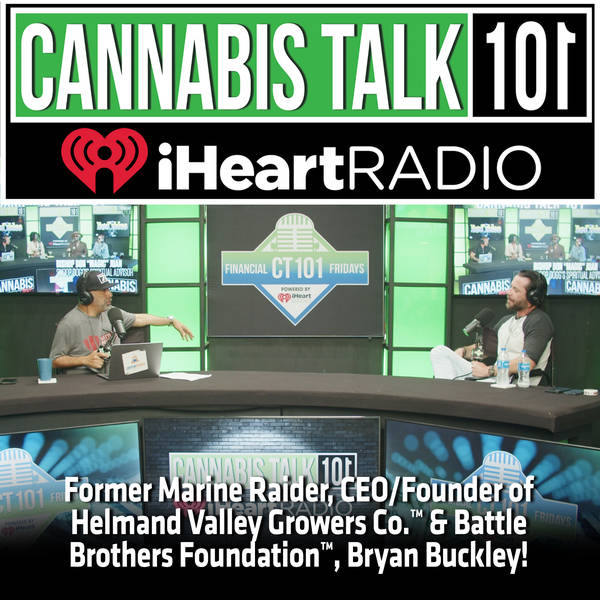 Financial Fridays| Former Marine Raider, CEO/Founder of Helmand Valley Growers Co.™ & Battle Brothers Foundation™, Bryan Buckley!