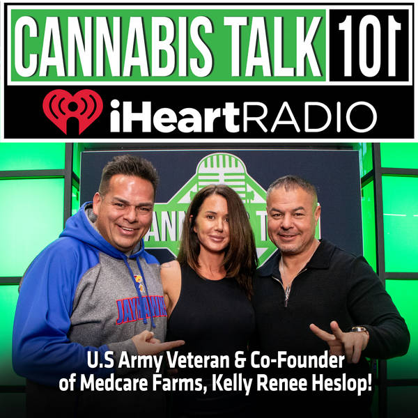 U.S Army Veteran & Co-Founder of Medcare Farms, Kelly Renee Heslop!