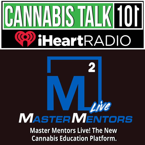 Master Mentors Live! The New Cannabis Education Platform.