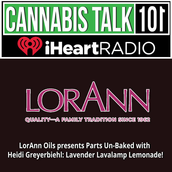 LorAnn Oils™ presents Parts Un-Baked™ with Heidi Greyerbiehl: Lavender Lavalamp Lemonade!