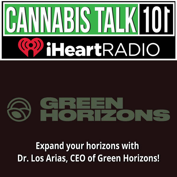 Expand your horizons with Dr. Los Arias, CEO of Green Horizons™!