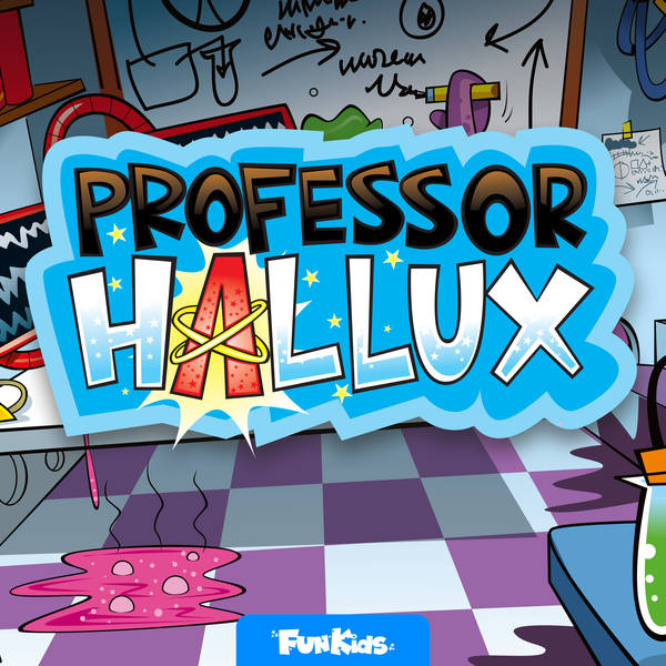 Professor Hallux: The Human Body Podcast for Kids