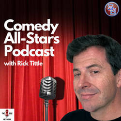 Comedy All-Stars Podcast with Rick Tittle image