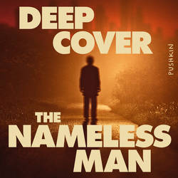 Deep Cover: The Nameless Man image