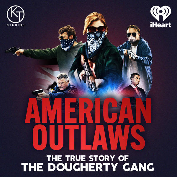 Bonus Episode - American Outlaws