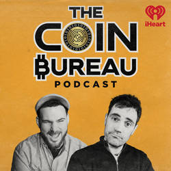 The Coin Bureau Podcast: Crypto Without the Hype image