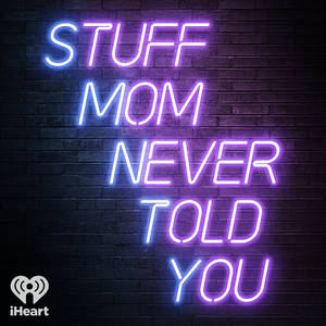 Stuff Mom Never Told You image