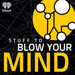 Stuff To Blow Your Mind image
