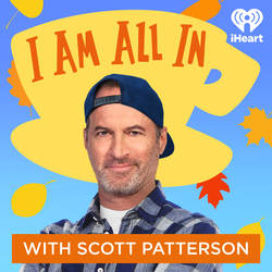 I Am All In with Scott Patterson image