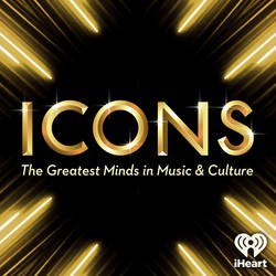 Icons: The Greatest Minds in Music & Culture image