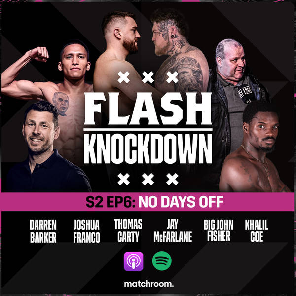 Flash Knockdown - S2 EP6: No Days Off
