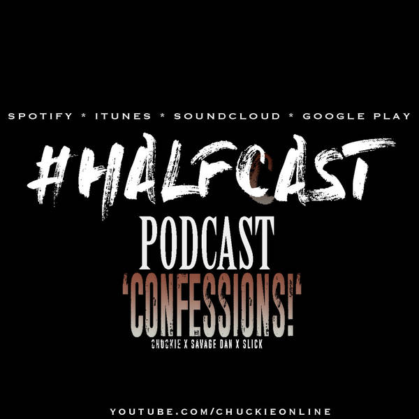 Episode 302: Confessions!