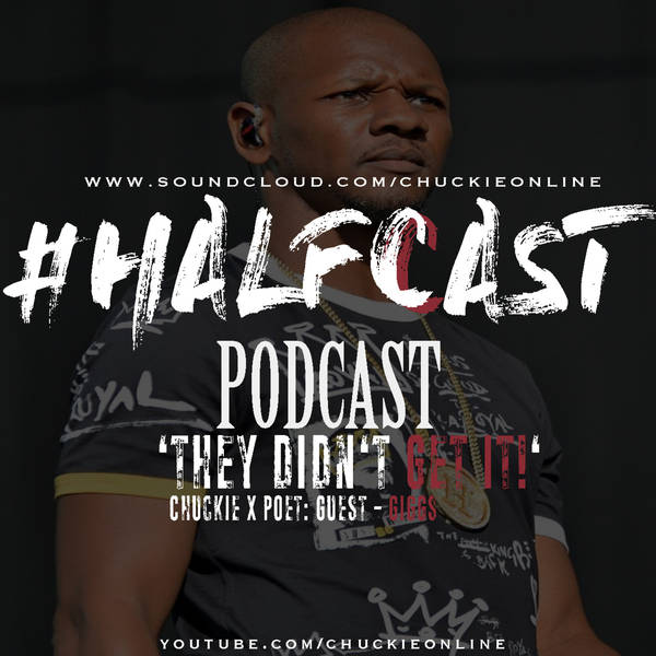 HALFCAST PODCAST: They Didn't Get It! Guest: Giggs