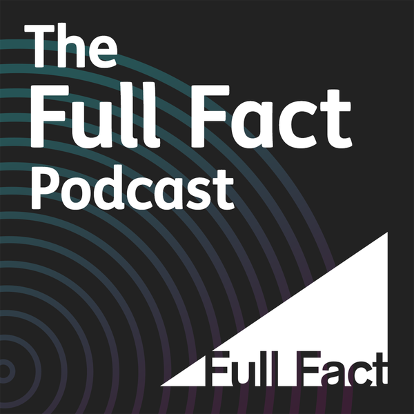The Full Fact Podcast - Test, Test, Test
