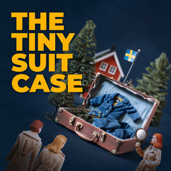 S2 E1 The Case Of The Tiny Suit/Case - ‘Worn but washed’