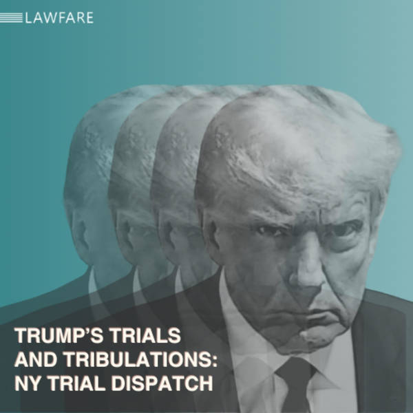 Trump Trials and Tribulations: N.Y. Trial Dispatch (May 3, 2024)