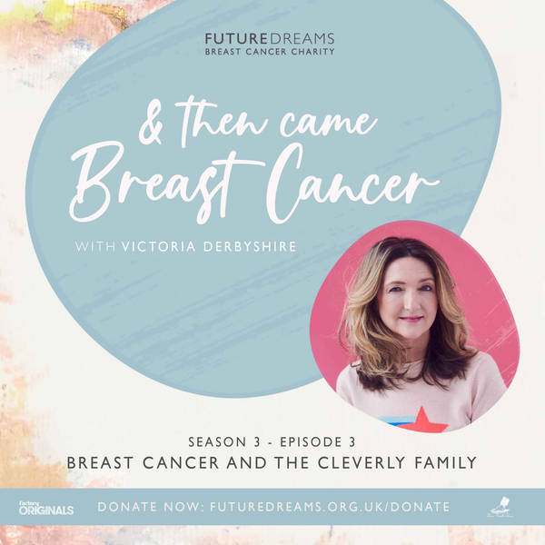 Breast Cancer and the Cleverly Family