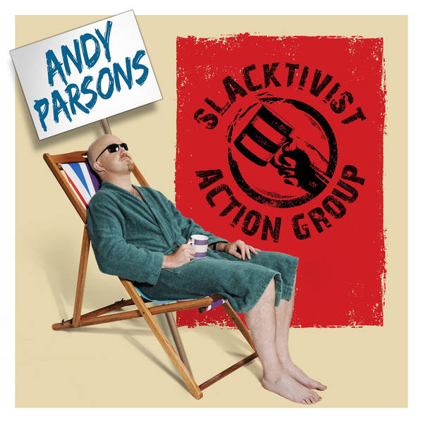 Ep 06: Brexit, Human Rights Act, newspaper moguls (and dominatrix prostitutes) - Slacktivist Action Group