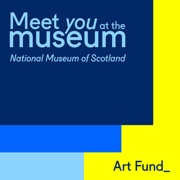 Meet You at the Museum: National Museum of Scotland