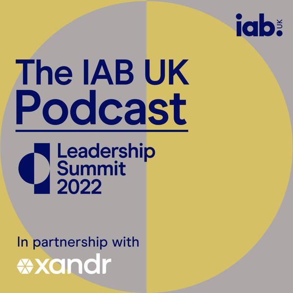 IAB UK Leadership Summit 2022 Special