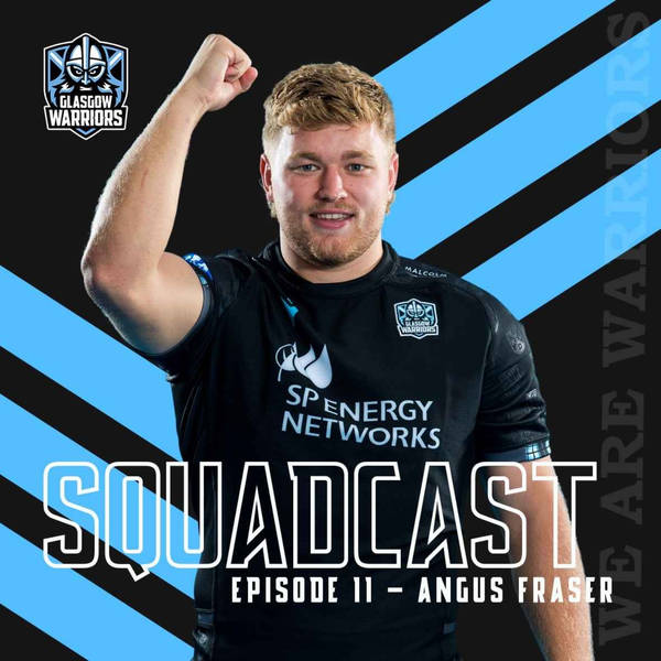 The Squadcast | Angus Fraser | S1 E11