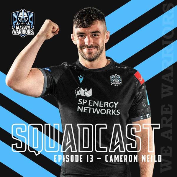 The Squadcast | Cameron Neild | S1 E13